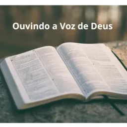 OUVINDO A VOZ DE DEUS 1