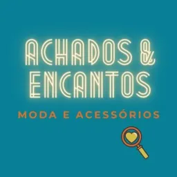 Achados & Encantos Moda e Acessórios 🔍🛍