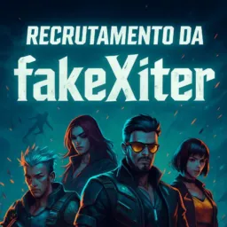 Recrutamento da FakeXiter