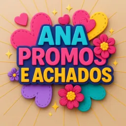 Ana promos & Achados🛒✨