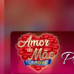 Mês das mães casas Brasil 💙💛💙