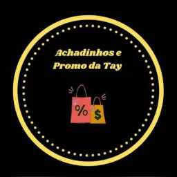 Achadinhos e Promo da Tay 🛍️