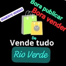 Vendas Somente de Rio Verde.*SOMENTE*