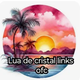 🌛Lua de cristal links OFC🌛