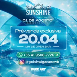 SUNSHINE – PRÉ-VENDA EXCLUSIVA – 20/04 12 HORAS DE OPEN BAR