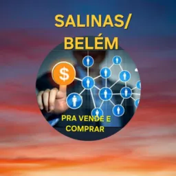 Grupo vendas,serviços, SALINÓPOLIS E BELÉM