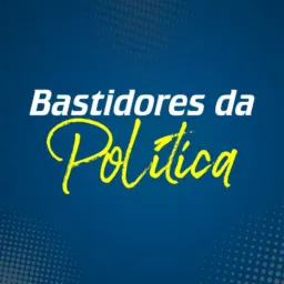 Bastidores da política 📢
