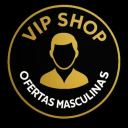 🧔 VIP SHOP ✨ OFERTAS MASCULINAS 🛍️