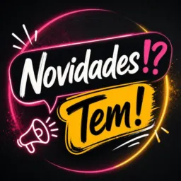 Novidades!? Tem!