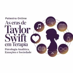 19/03/26 -18h- Social - Palestra As Eras de Taylor Swift em Terapia: Psicologia Analítica