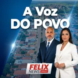 O FELIX NEWS BRASIL | A VOZ DO POVO | OFICIAL