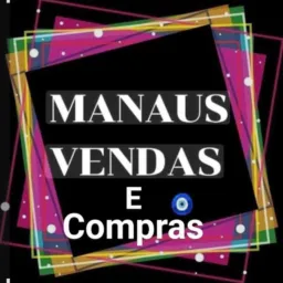 1- MANAUS VENDAS E COMPRAS AQUI VOCÊ COMPRA E VENDE 🧥👚👕👖👞👠👟