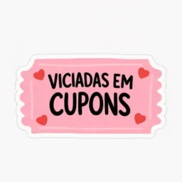 Viciadas Em Cupons! 🏷️