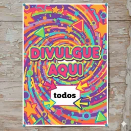 ✨DIVULGUE AQUI TODOS ✨