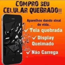 COMPRAMOS CELULAR QUEBRADO,ASSISTENCIA TÉCNICA,REMOCAO PAYJOY E CONTA GOOGLE.