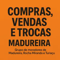 Compras, Vendas e Trocas - Madureira, Rocha Miranda, Turiaçu