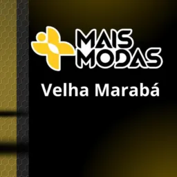 MAIS MODAS 🛒🚨- VELHA MARABÁ