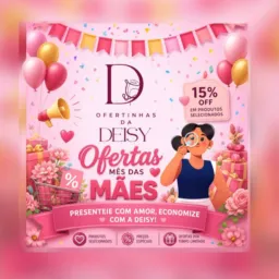 Ofertinhas da Deisy 🌸