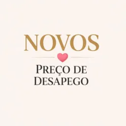 Novos | Preço de Desapego 💖