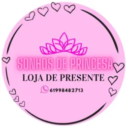 💐Loja Sonho de Princesa Presentes🎁