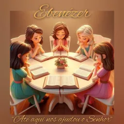 🌻"Ebenézer"🌻06/12/18🙏🏼
