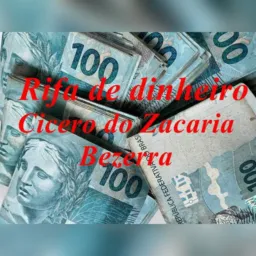 CICERO BEZERRA RIFAS DE DINHEIRO NO PIX