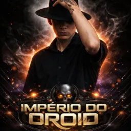 🔥 IMPÉRIO DO DROID | CURTIDAS & COMENTÁRIOS EM MASSA! E DIVULGAÇÃO DE NÚMERO