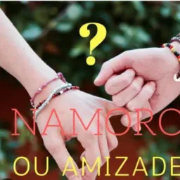 ❤️NAMORO OU AMIZADE 2023 DF ❤️