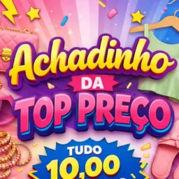 Achadinho da top preço 🎉
