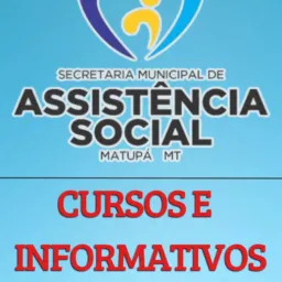 Cursos e Informativos Assistência Social de Matupá MT