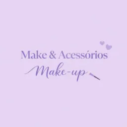 Make e Acessórios 💜