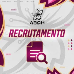 RECRUTAMENTO ARCH 🌸‼️