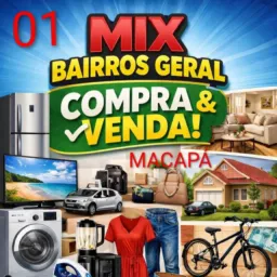 BAIRROS GERAL DE MACAPÁ 1 ( COMPRA •VENDA•NEGÓCIO )