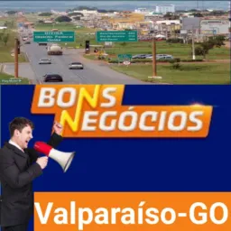 📢Bons Negócios/Valparaíso-GO 📢