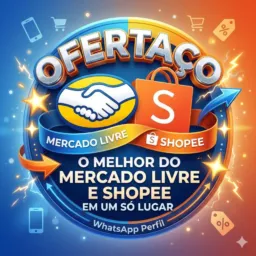 OFERTAÇO MERCADO LIVRE E SHOPPEE