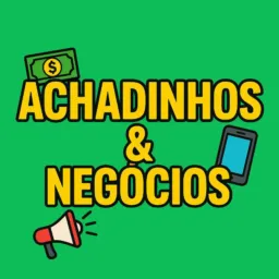 Achadinhos & Negócios 💸