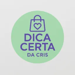 DICA CERTA DA CRIS 1 🛍️