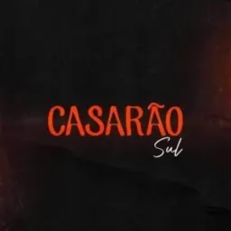 @CASARÃO SUL (OFICIALL)