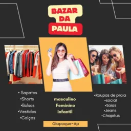 👗👔Bazar da Paula✨👡