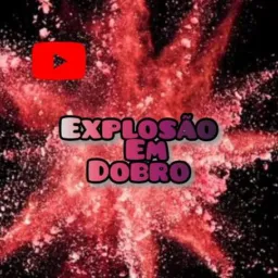 EXPLOSÃO EM DOBRO 💥