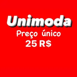 01 Unimoda preço único 25 R$ /3