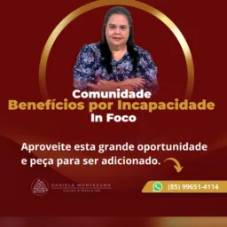 BENEFÍCIOS POR INCAPACIDADE IN FOCO