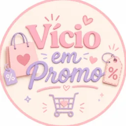 Vício em Promo #02🔥 🛍️