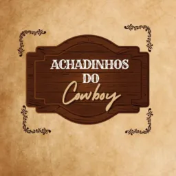 Achadinhos do cowboy 🤠