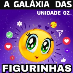 A GALÁXIA DAS FIGURINHAS .unidade 02