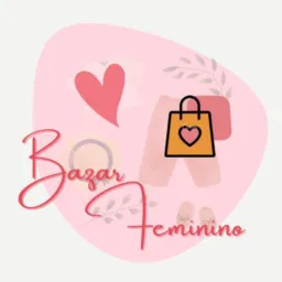 BAZAR FEMININO 💁🏻‍♀️