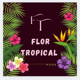 Flor Tropical Moda