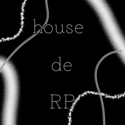 > HOUSE DE RP 🧇 <