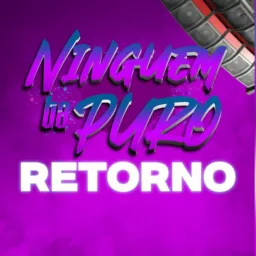 Ninguém Ta Puro 🔥