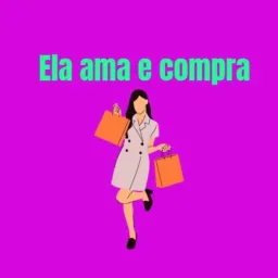 Ela ama e compra